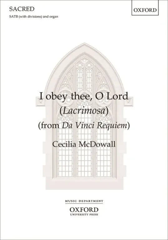 McDowall, Cecilia I obey thee, O Lord [Lacrimosa]
