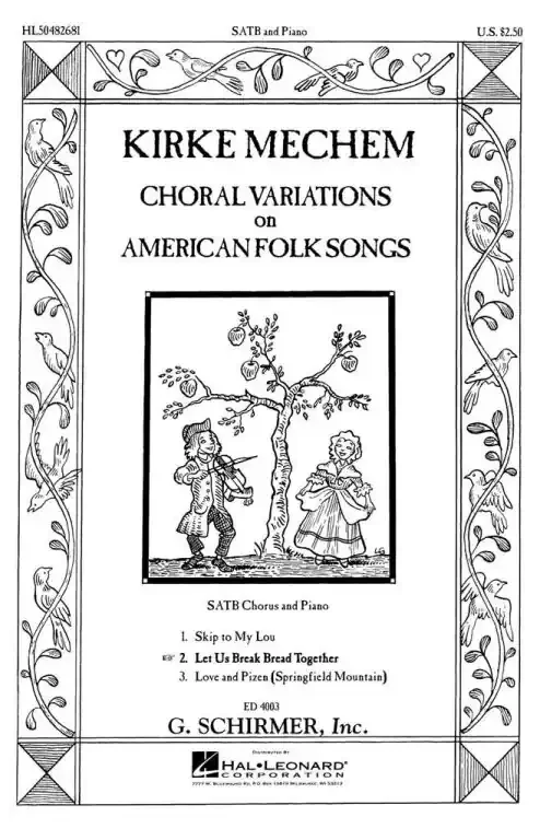 Mechem, Kirke Let Us Break Bread