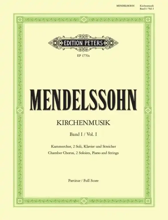 Mendelssohn-Bartholdy, Felix Kirchenmusik Vol. 1