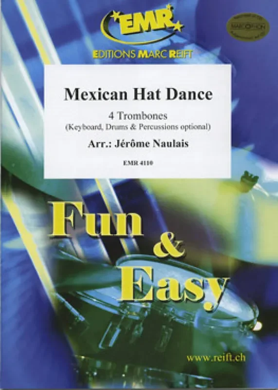 Mexican Hat Dance (Arr. Jérôme Naulais) Posaune Ensemble