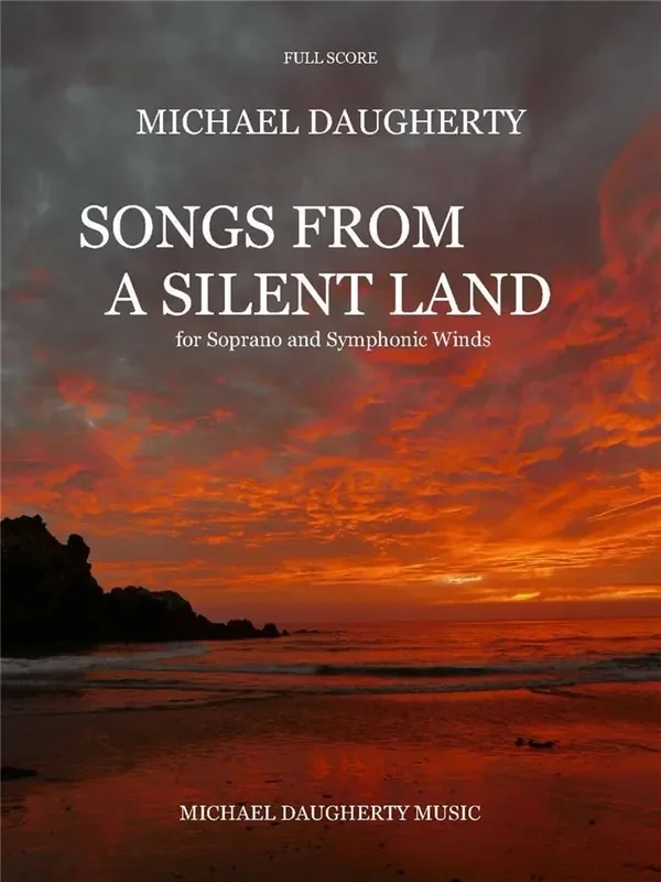 Michael Daugherty Songs from a Silent Land Bläserensemble