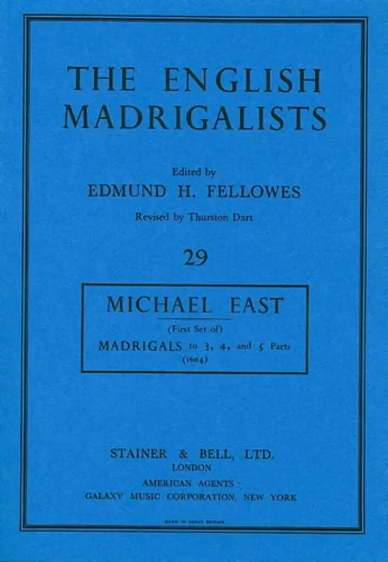 Michael East Madrigals To Three, Four and Five Parts Gemischter Chor mit Begleitung