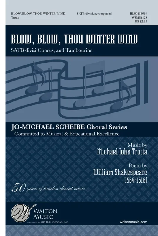 Michael John Trotta Blow, Blow, Thou Winter Wind Gemischter Chor A cappella