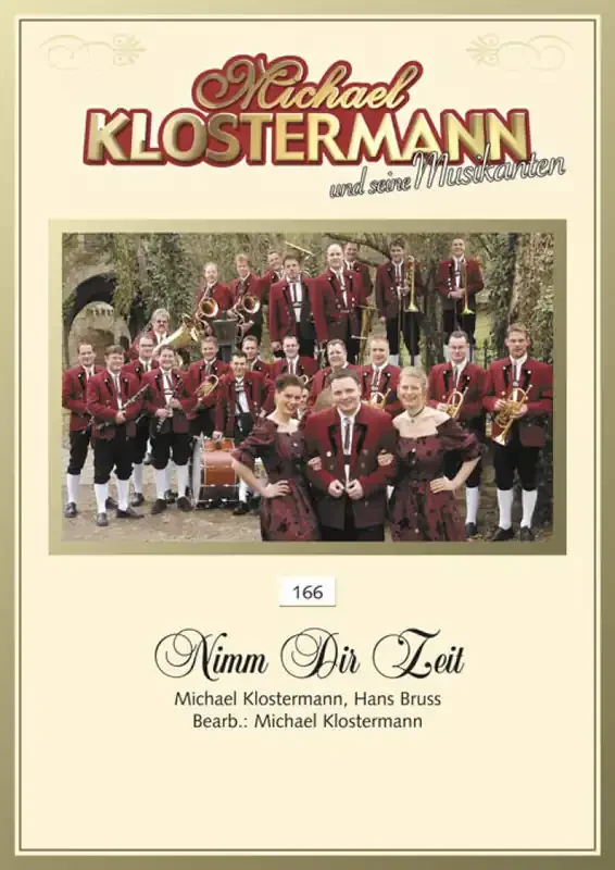Michael Klostermann Nimm Dir Zeit (Arr. Michael Klostermann) Blasorchester