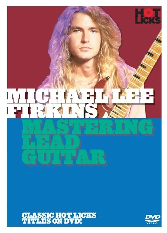 Michael Lee Firkins – Mastering Lead Guitar