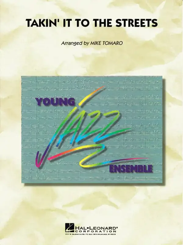 Michael McDonald Takin‘ It To The Streets (Arr. Mike Tomaro) Jazz Ensemble
