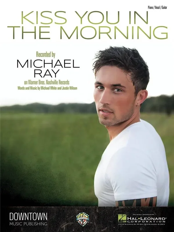 Michael Ray Kiss You in the Morning Klavier, Gesang, Gitarre (Songbooks)
