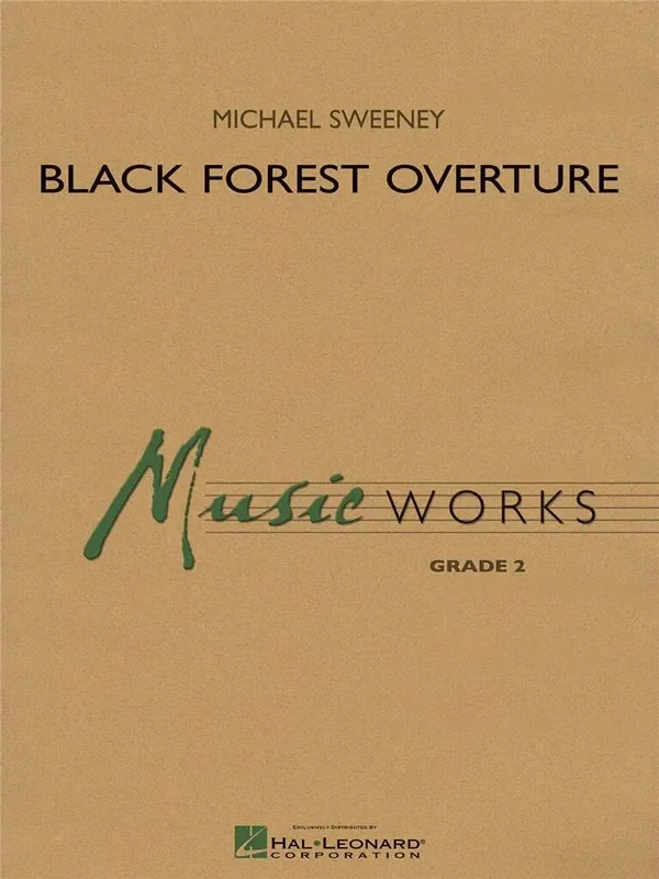 Michael Sweeney Black Forest Overture Blasorchester