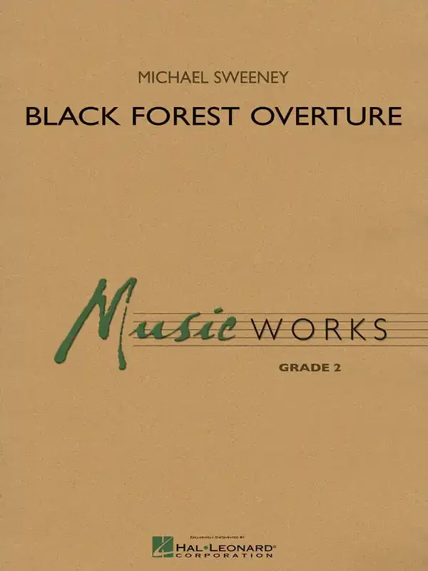 Michael Sweeney Black Forest Overture Blasorchester