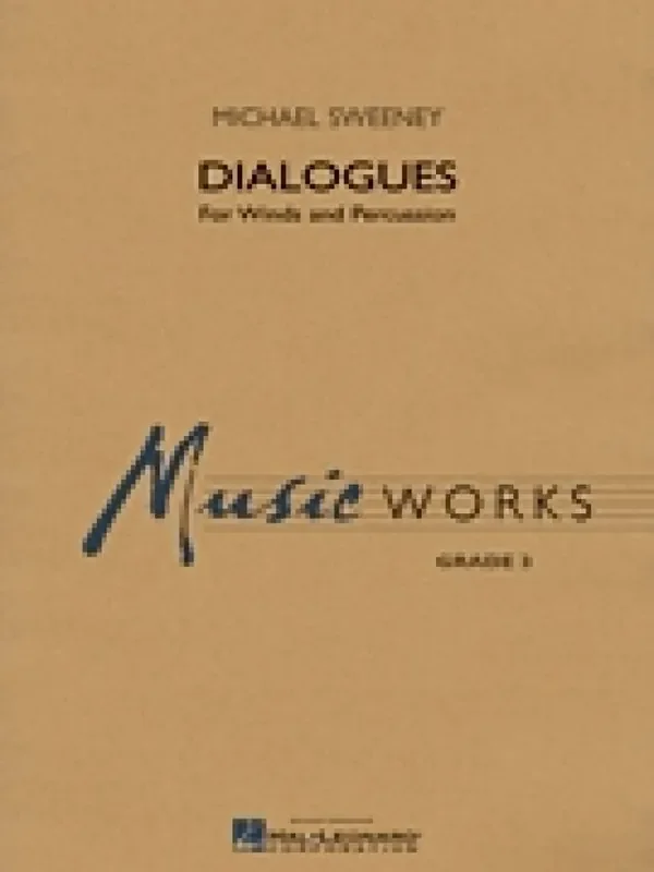 Michael Sweeney Dialogues (For Winds And Percussion) Blasorchester