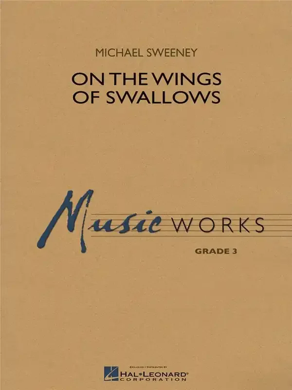 Michael Sweeney On the Wings of Swallows Blasorchester