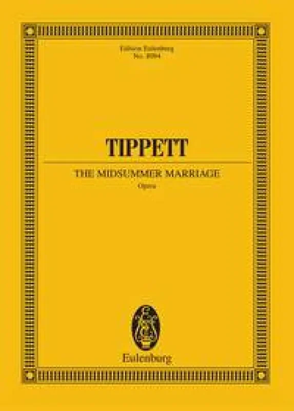 Michael Tippett The Midsummer Marriage Gemischter Chor mit Ensemble