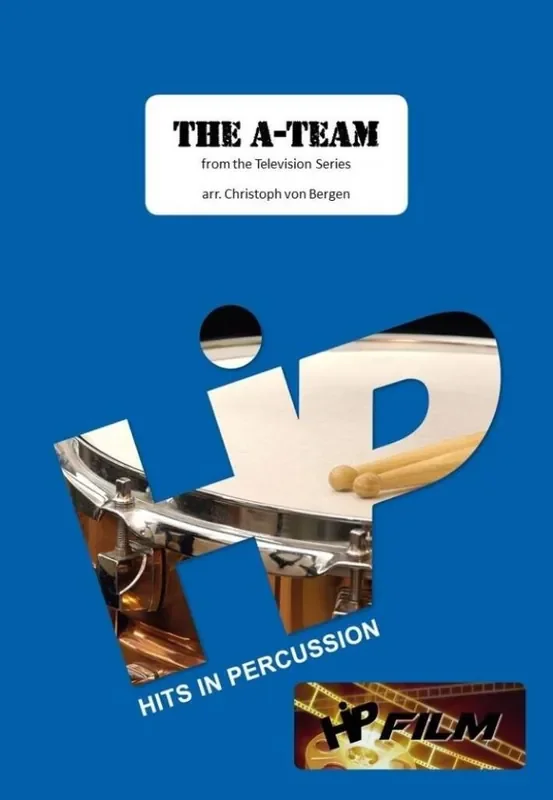 Mike Post The A-Team (Arr. Christoph von Bergen) Percussion Ensemble