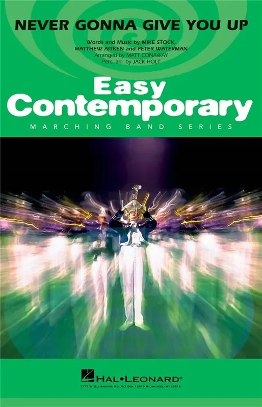 Mike Stock Never Gonna Give You Up (Arr. Matt Conaway) Marching Band