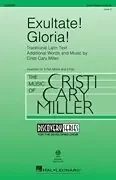Miller, Christi Cary Exultate! Gloria!