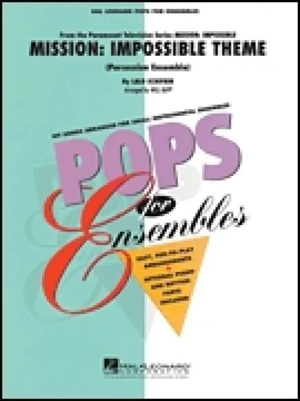 Mission Impossible Theme (Arr. Will Rapp) Percussion Ensemble