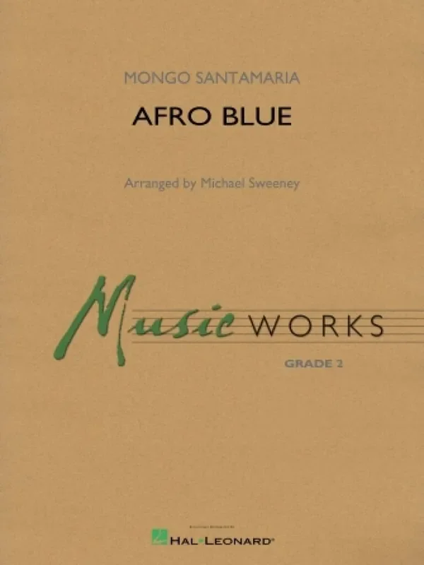 Mongo Santamaria Afro Blue (Arr. Michael Sweeney) Blasorchester