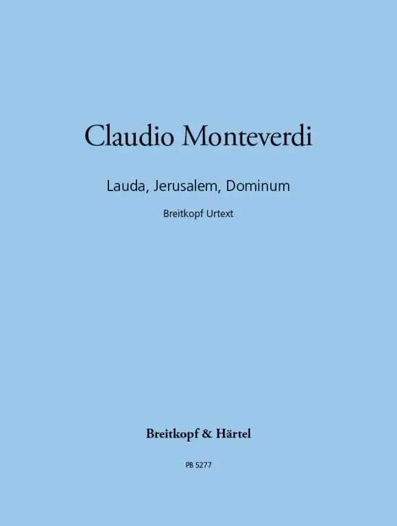 Monteverdi, Claudio Lauda, Jerusalem, Dominum
