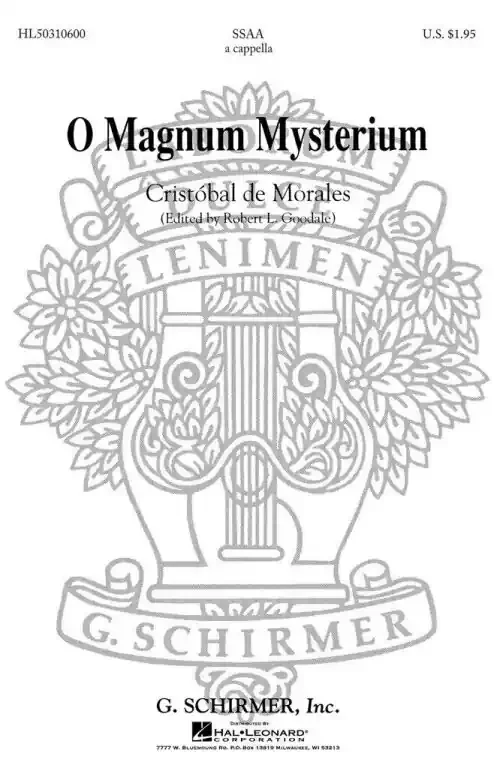 Morales, Cristóbal de O Magnum Mysterium – O Great Mystery