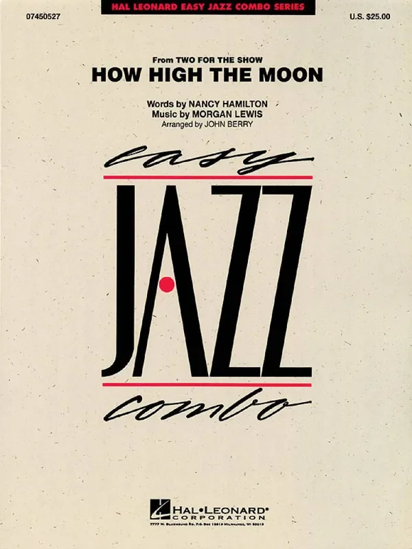 Morgan Lewis How High The Moon (Arr. John Berry) Jazz Ensemble