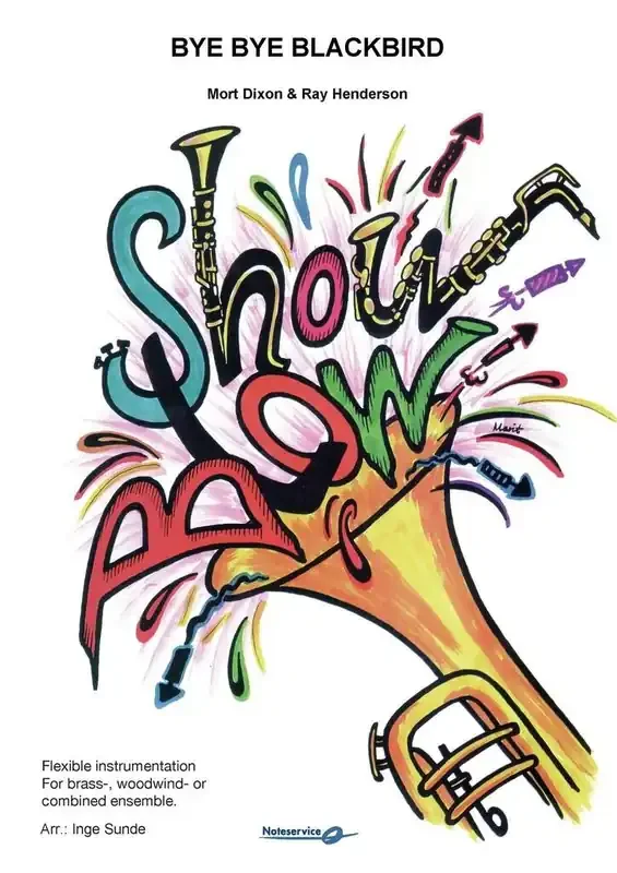 Mort Dixon Bye Bye Blackbird (Arr. Inge Sunde) Variables Blasorchester