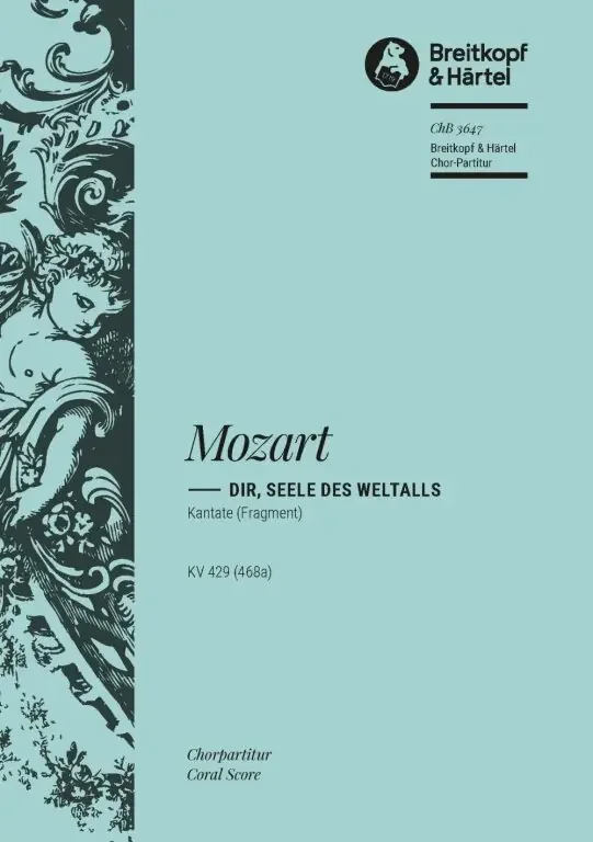 Mozart, Wolfgang Amadeus Dir, Seele des Weltalls K. 429 (468a)