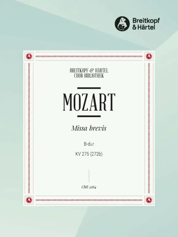 Mozart, Wolfgang Amadeus Missa brevis in Bb major K. 275 (272b)