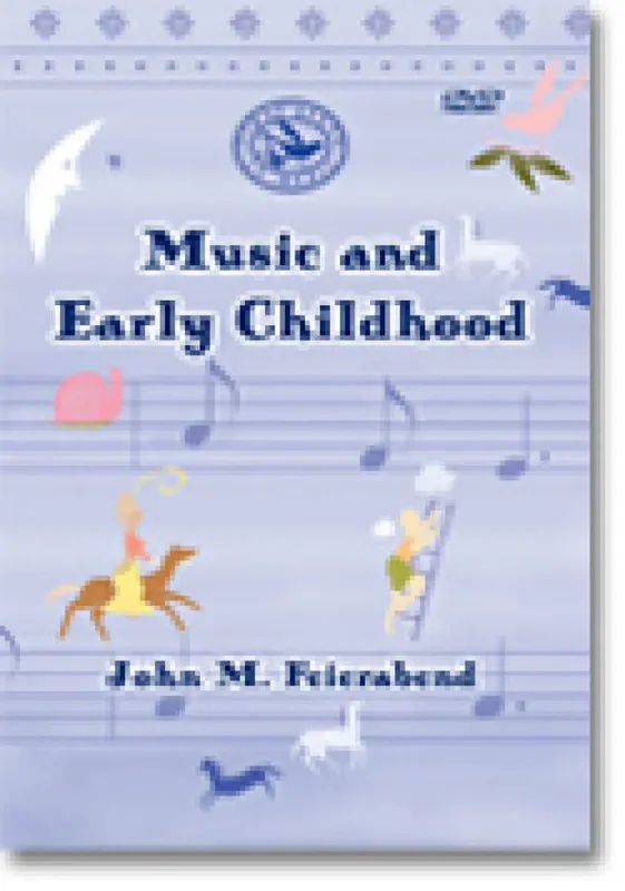 Music and Early Childhood