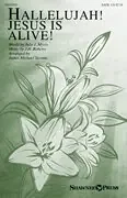 Myers, Julie I. Hallelujah! Jesus Is Alive!