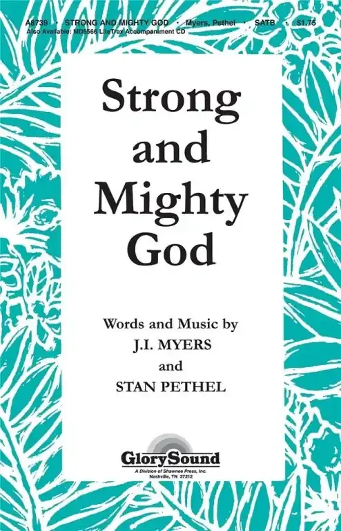 Myers, Julie I. Strong and Mighty God
