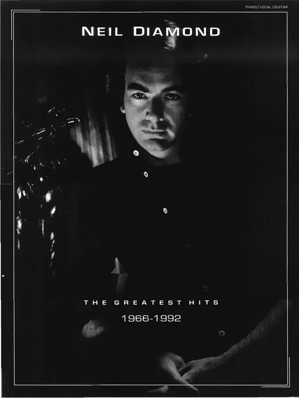 Neil Diamond Neil Diamond – The Greatest Hits 1966-1992 Klavier, Gesang, Gitarre (Songbooks)