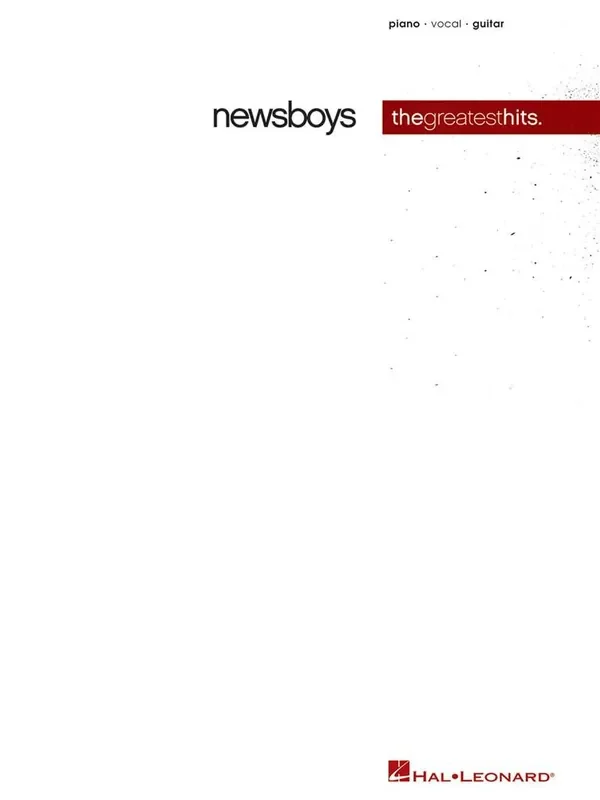 Newsboys Newsboys – Greatest Hits Klavier, Gesang, Gitarre (Songbooks)