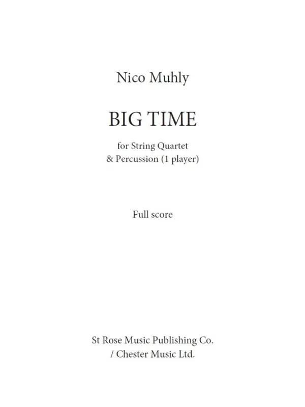 Nico Muhly Big Time Streichquartett