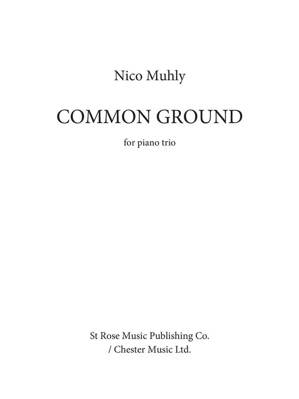 Nico Muhly Common Ground Klaviertrio