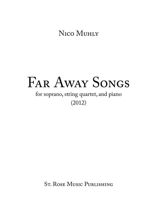 Nico Muhly Far Away Songs Kammerensemble