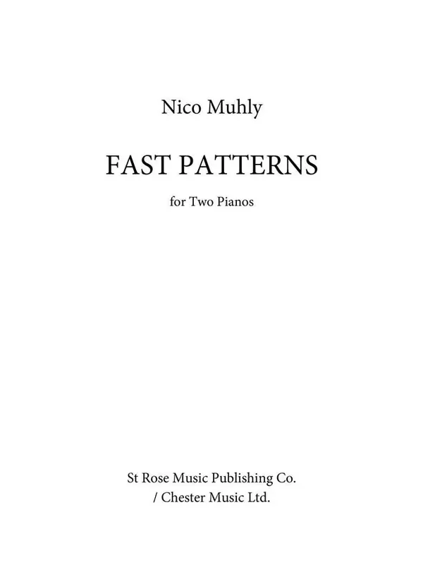 Nico Muhly Fast Patterns Gemischter Chor mit Begleitung