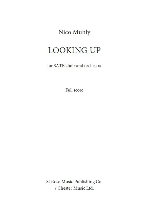 Nico Muhly Looking Up Gemischter Chor mit Ensemble