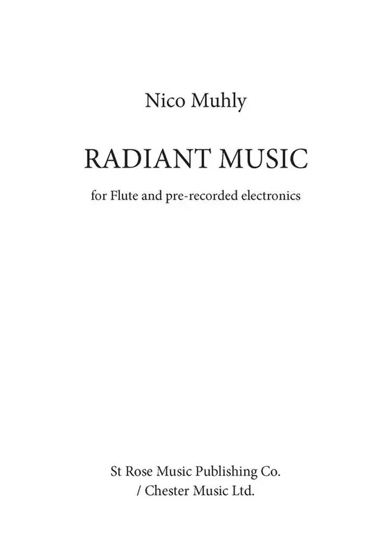 Nico Muhly Radiant Music Flöte Solo