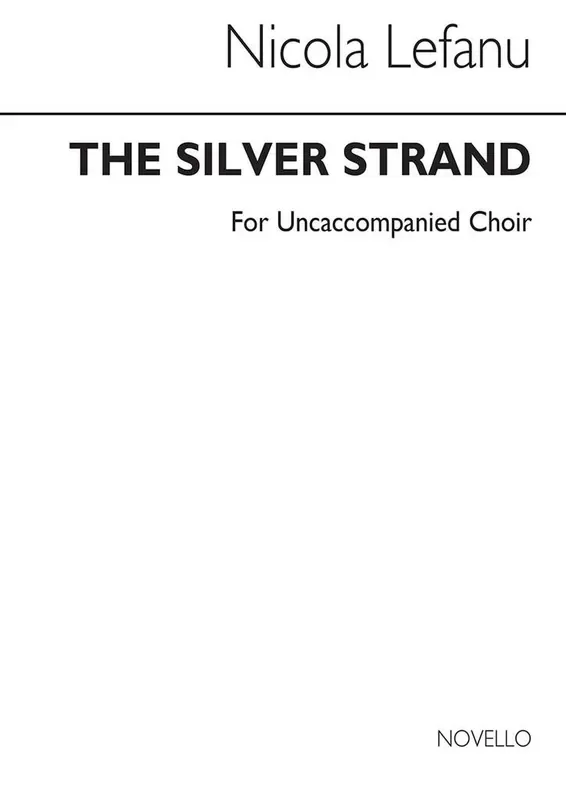 Nicola LeFanu The Silver Strand Gemischter Chor mit Begleitung