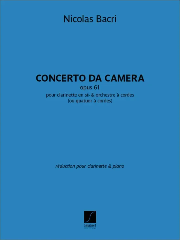 Nicolas Bacri Concerto da camera opus 61 Klarinette mit Begleitung