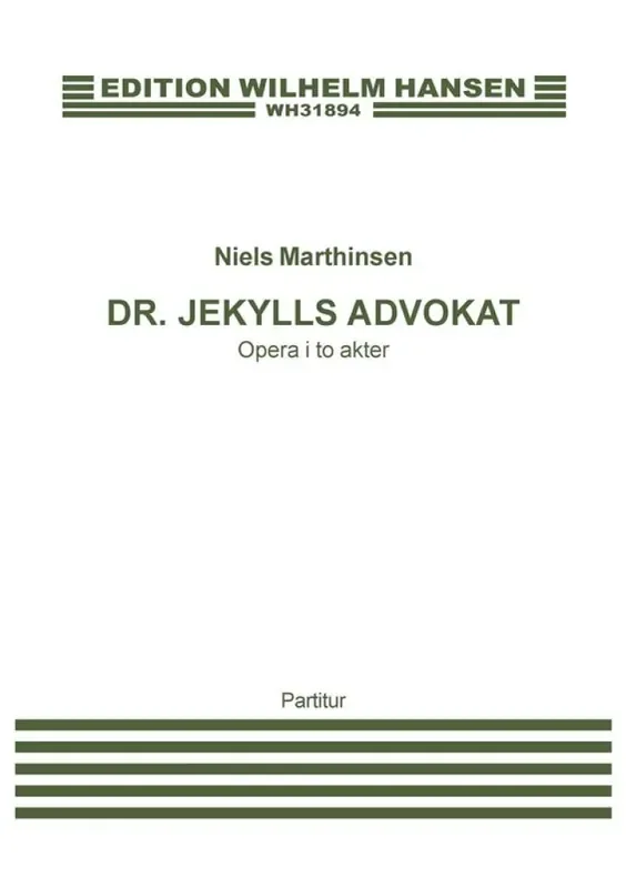 Niels Marthinsen Dr. Jekylls Advokat Gemischter Chor mit Ensemble