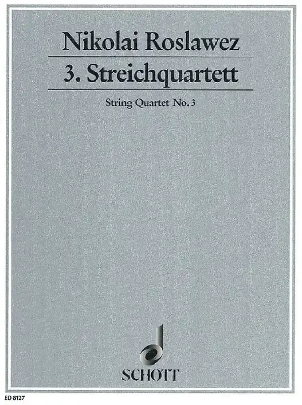 Nikolai Andreyevich Roslavets 3. String quartet Streichquartett