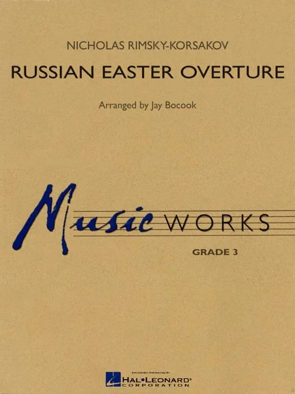 Nikolai Rimsky-Korsakov Russian Easter Overture (Arr. Jay Bocook) Blasorchester