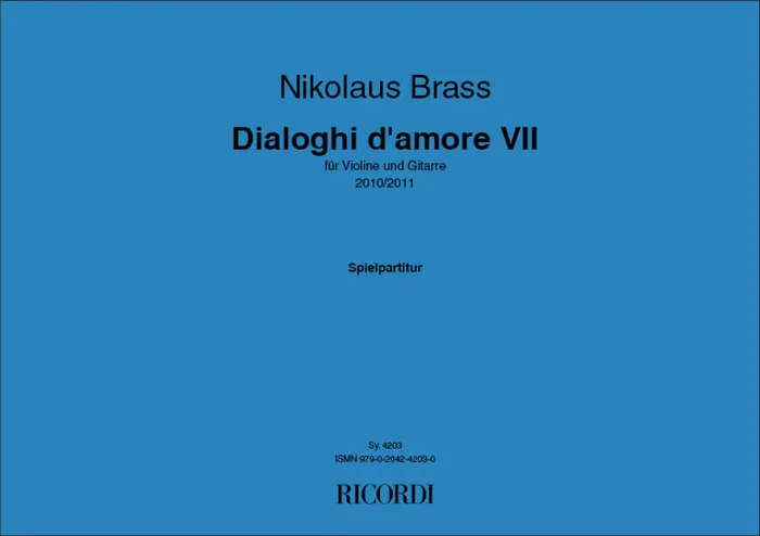 Nikolaus Brass Dialoghi d‘amore VII Violine mit Begleitung