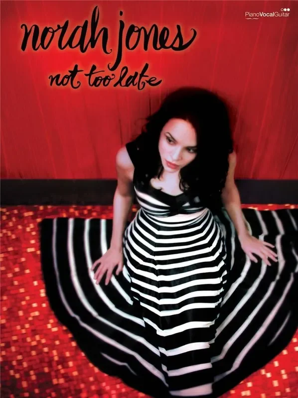 Not Too Late Klavier, Gesang, Gitarre (Songbooks)