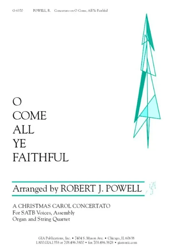 O Come All Ye Faithful, Concertato (Arr. Robert J. Powell) Gemischter Chor mit Begleitung