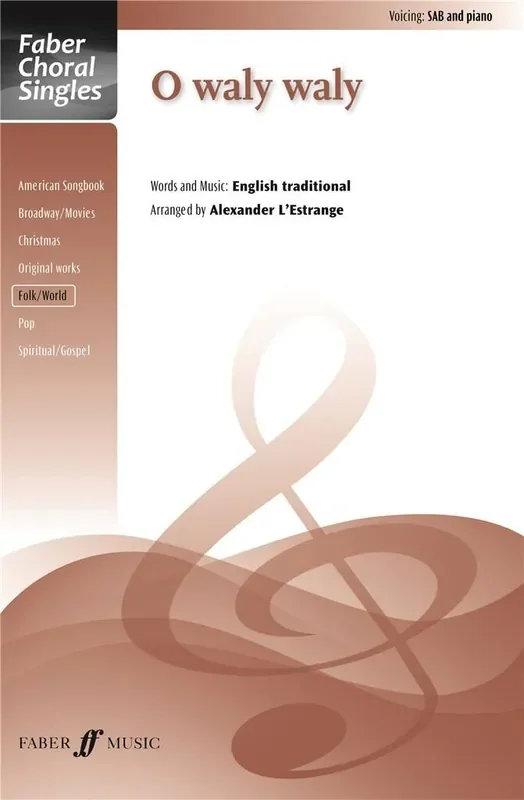 O waly waly. (Arr. Alexander L‘Estrange) Gemischter Chor mit Begleitung