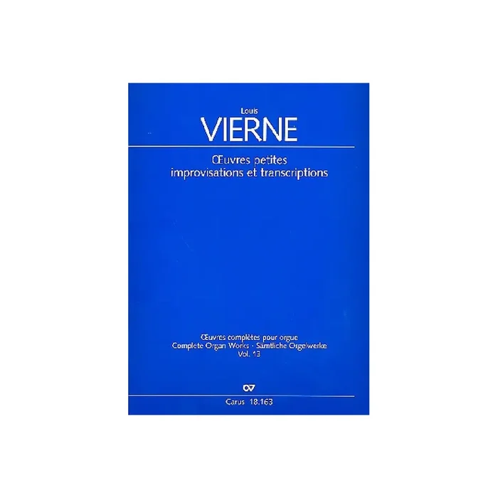 Oeuvres petites, improvisations et transcriptions