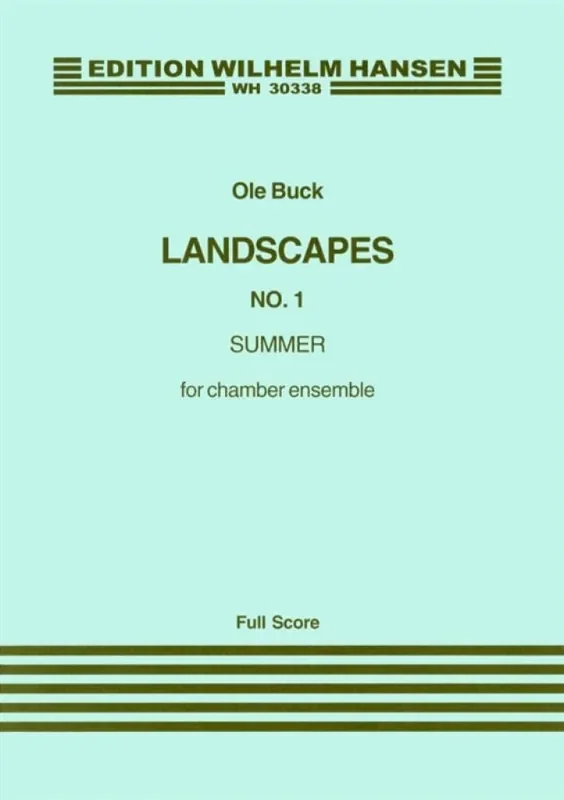Ole Buck Landscapes No. 1 – Summer Kammerensemble