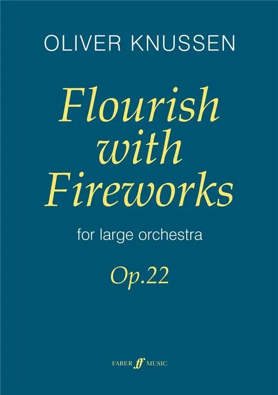 Oliver Knussen Flourish with Fireworks Orchester